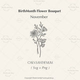 BirthMonth Flower SVG |Flower Svg |Birth Flowers Svg |Floral Svg Files |BirthMonth bouquet |Chrysanthemum svg |November flower |Birthday svg