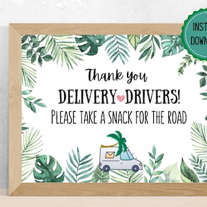 Tropical palm thank-you delivery drivers sign printable with truck and snack message