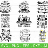 A Mother Is Like A Flower Each One Beautiful And Unique svg, Mother's Day svg, eps, dxf, ai, png, Files For Cricut