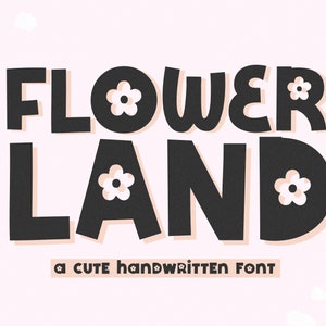 Flowerland Font - Flower Font, Boho Font, Cricut Font, Hippie, Cute Fonts, Fonts for Cricut, Procreate Font, Daisy Font