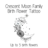 Crescent Moon Custom Family Birth Flower Tattoo Design, digital download, for up to 5 birth flowers
