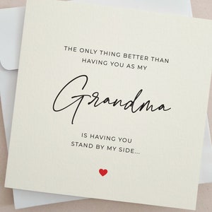 Grandma proposal card: 'The only thing better than' text with 'Grandma' script