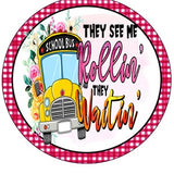 They See Me Rollin Bus Driver Wreath Sign, Pencil, world Map, Books Shelves, Check Border Wall hanging, Wreath Sign and Attachment.