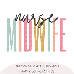 Nurse midwife sublimation design with pastel striped text 'Nurse Midwife'