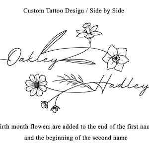 Birth flower tattoo design with side-by-side names Oakley and Hadley