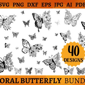 40 Floral Butterfly SVG Bundle Butterfly Flower Butterfly SVG File Butterfly Mandala Cut Files CRICUT Silhouette Svg Png Eps Dxf Jpg Ai Pdf