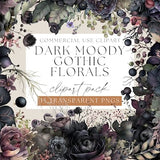 Dark Moody Gothic Flower Clipart Pack, Gothic Florals Pack, Transparent PNGs, Dark Flowers Clip art, Watercolor Florals