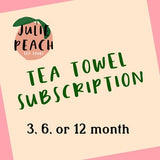 Tea Towel Subscription Box! 3, 6, or 12 month deliveries. Silkscreened, illustrated tea towels. Hostess, housewarming gift. Ecofriendly.