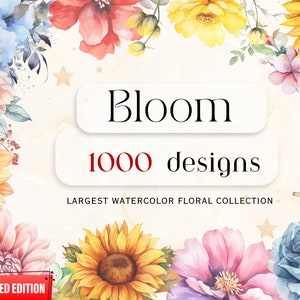 Watercolor floral clipart set cover with mixed flowers, Bloom 1000 designs text