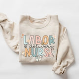 Labor and Delivery Nurse Sweatshirt, L&D Nurse Sweater, Baby Nurse Shirt, L and D Nurse Shirts, Retro Nurse Crewneck, Nurse Gift,  Nursing