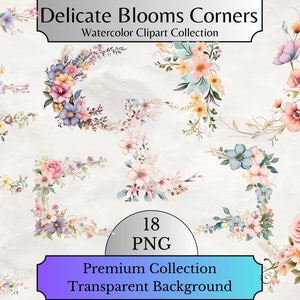 Watercolor floral corner clipart set with mixed pastel blooms, 18 PNG on transparent background