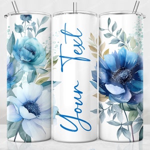 Blue floral skinny tumbler wrap with blue script text on 20 oz tumbler