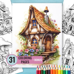 Fairy house coloring book cover with blooming cottage and 31 coloring pages + bonus