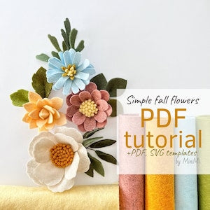 Felt fall flower set with PDF tutorial cover and multiple felt blooms in warm colors