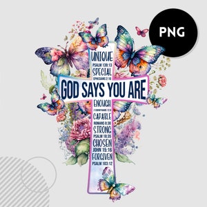 Christian cross PNG with butterflies, watercolor flowers, and “God Says You Are” text