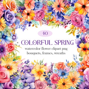 Watercolor spring floral clipart border with colorful roses, blossoms, and leaves.