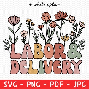 Labor & Delivery floral text graphic with balloon and flowers