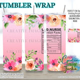 Labor Delivery Nurse tumbler wrap, Nutrition Facts tumbler wrap, Digital Download, 20oz Sublimation Wrap, labor & delivery nurse