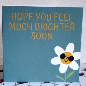 Hope You Feel Much Brighter Soon Smiling Daisy Flower Card Mental Health Handmade Positive Affirmation Self Love Yellow Blue Free Delivery