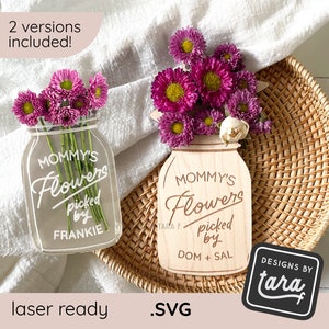 Laser-cut 3D flower holder SVG file with 'Mommy's Flowers picked by' design