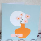 You Got This Card Mental Health Handmade Card Pretty Pink Flowers In Orange Vase Positive Affirmation Self Love Powder Blue Free Delivery