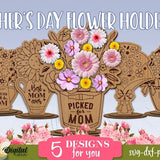 3D Mother's Day flower holders bundle, flower holder with stand laser cut, mom gift, picked flower holders svg, mother's day quotes svg