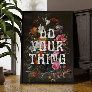 Framed vintage floral quote wall art print with bird and text 'DO YOUR THING'