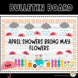 April Showers Bring May Flowers Bulletin Board Kit and Decor Editable