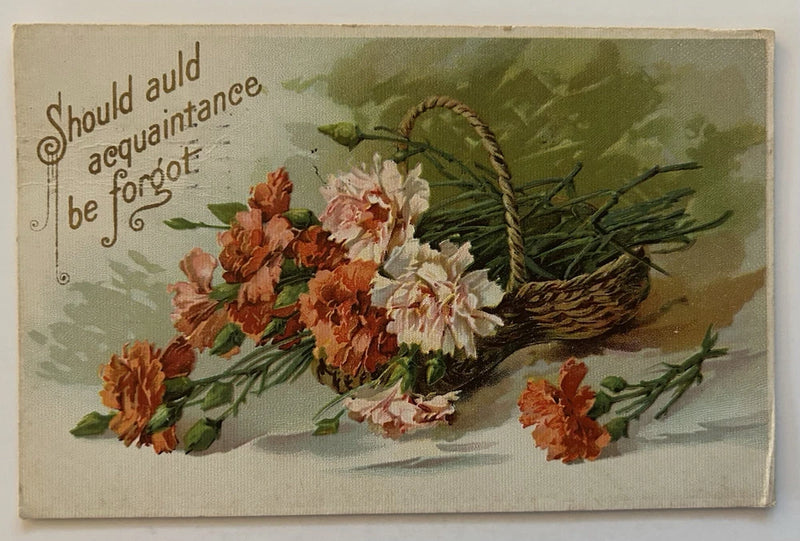 Floral postcard with carnation bouquet, bird in basket, and Auld Acquaintance text