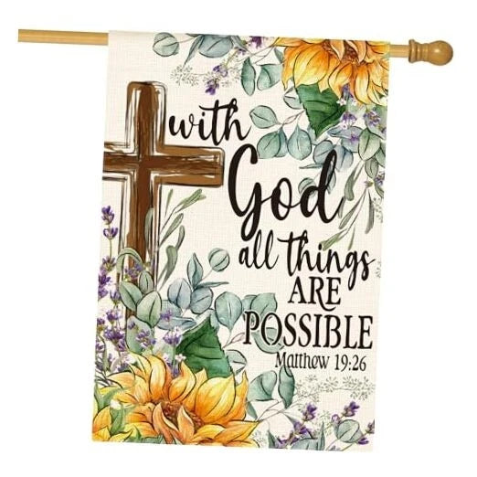 House flag with sunflowers, leaves, brown cross, and scripture text Matthew 19:26