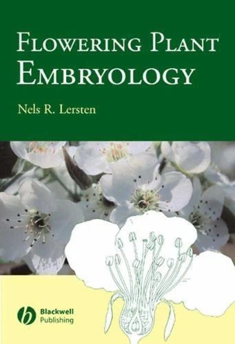 Flowering Plant Embryology: With Emphasis on Economic Species Flowering Plants