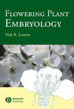 Flowering Plant Embryology: With Emphasis on Economic Species Flowering Plants