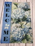 Welcome Hydrangea  Burlap Garden Flag 12Ó X 18Ó Double Sided Hydrangea