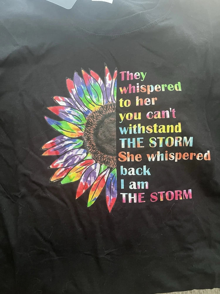 New Sunflower I Am The Storm Unisex T-Shirt Black Adult Large Sunflower