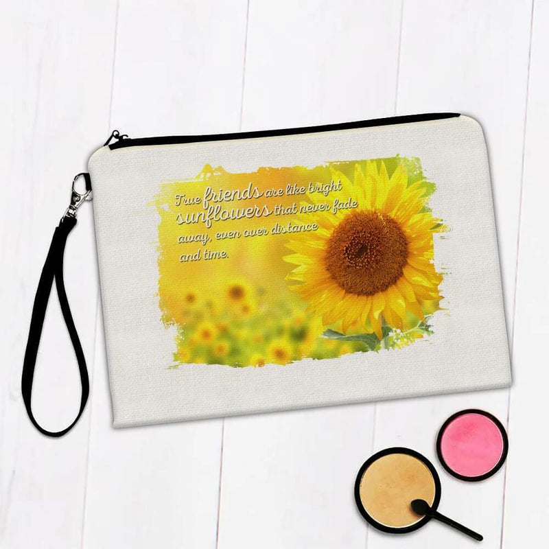 Gift Makeup Bag : Sunflower Friendship Quote Flower Floral Yellow Decor Friends Sunflower