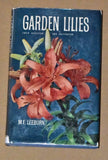 Garden Lilies by M. E. Leeburn 1963 Very Good Dust Jacket & plastic protector Lily