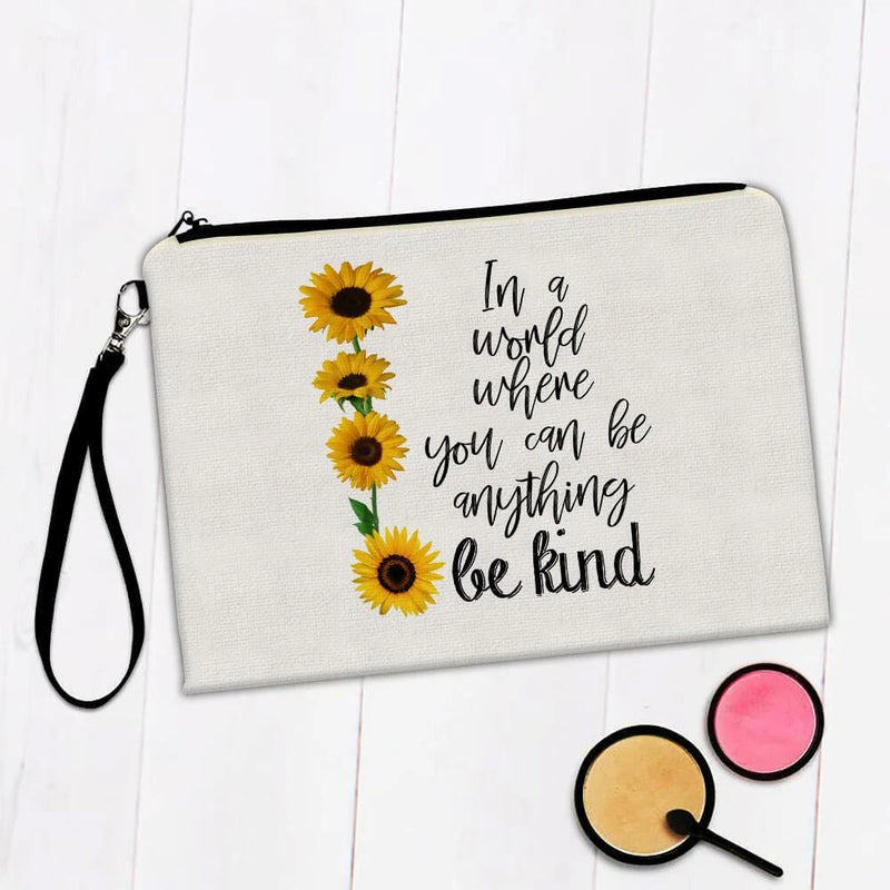 Gift Makeup Bag : Sunflower Be Kind Flower Floral Yellow Decor Quote Sunflower