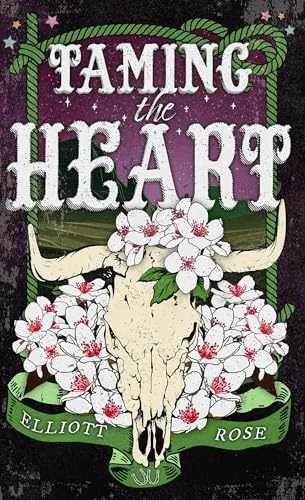 Taming the Heart (Crimson Ridge) - Paperback, by Rose Elliott - Very Good Roses