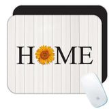 Gift Mousepad : Sunflower Home Flower Floral Yellow Decor For Her Feminine Woman Sunflower
