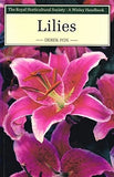 Lilies (Wisley Handbooks) by Fox, Derek Paperback / softback Book The Fast Free Lily