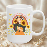 Sunflower girl have a nice day with butterflies and rainbow Mug, flower mug Sunflower