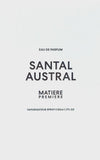 MATIERE PREMIERE SANTAL AUSTRAL EAU DE PARFUM SPRAY UNISEX 1.7 Oz / 50 ml NEW! EDP