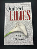 Quilted Lilies by Ann Hazelwood Lily
