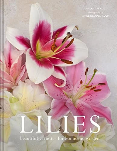 Hardback book cover with large white and pink lily flowers and the title “LILIES”