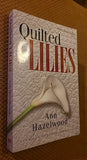 Quilted Lilies by Ann Hazelwood (2015, Trade Paperback) Lily