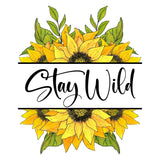 Sunflower Sticker Stay Wild Flower Quote Yellow Freedom Garden Love (4 Inch) Sunflower
