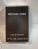 Michael Kors EDP  .17oz / 5 ml Eau De Parfum Mini NIB EDP