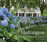 Hydrangeas: Cape Cod and the Islands by Joan Harrison (English) Hardcover Book Hydrangea