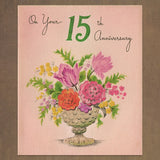 Unused Vintage HAPPY 15TH ANNIVERSARY Card, Flower Vase Floral Bouquet Garden Bouquet