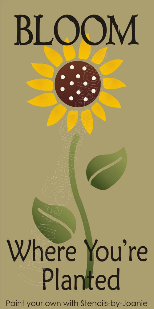 DIY sunflower garden sign stencil card with “BLOOM” and “Where You’re Planted” text
